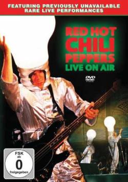 Red Hot Chili Peppers : Live on Air